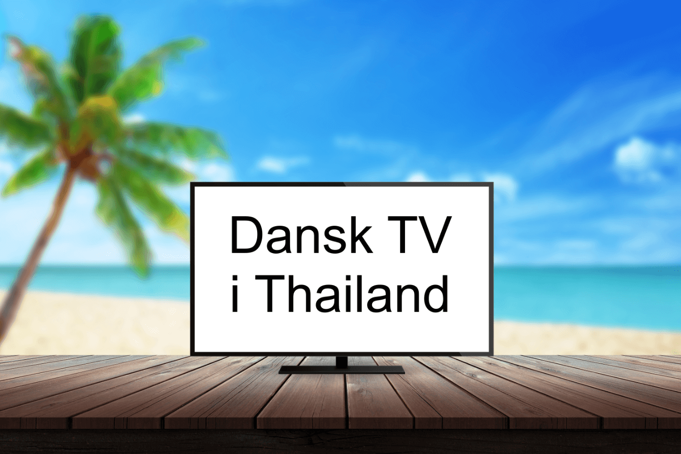 Dansk TV i Thailand